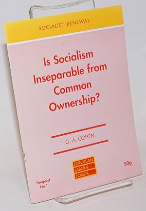 Is Socialism Inseparable from Common Ownership