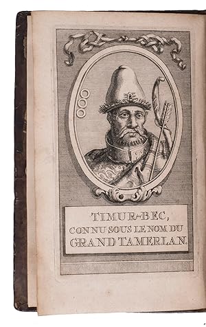 Histoire de Timur-Bec, connu sous le nom du grand Tamerlan, empereur des Mogols et Tartares.Delft...