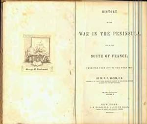 History of the War in the Peninsula and in the South of France - from A.D. 1807 to A.D. 1814.