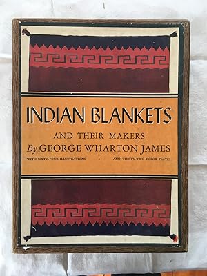 Indian Blankets and their Makers