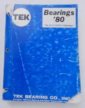 TEK Bearings '80 "The Blue Book of Bearings" TEK Catalog '80