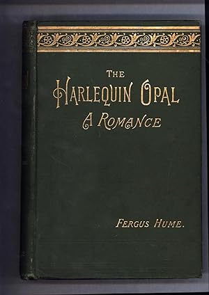 The Harlequin Opal / A Romance