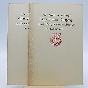 The Cities Service Story" Cities Service Company: A Case History of American Enterprise