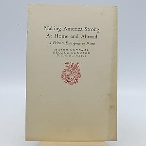 Making America Strong at Home and Abroad: A Private Enterprise at Work (International Bank)