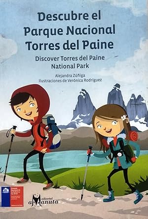 Descubre el Parque Nacional Torres del Paine = Discover Torres del Paine National Park. Ilustraci...