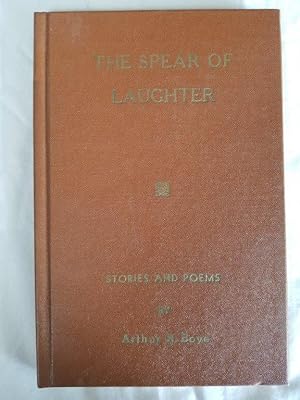 The Spear of Laughter - Stories and Poems