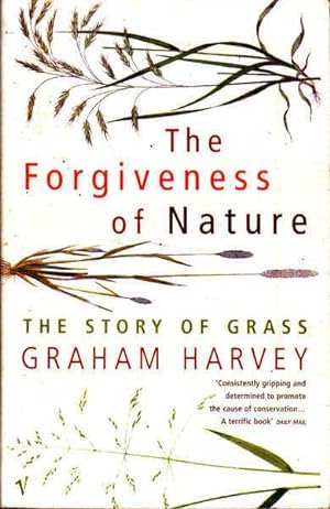The Forgiveness of Nature: The Story of Grass