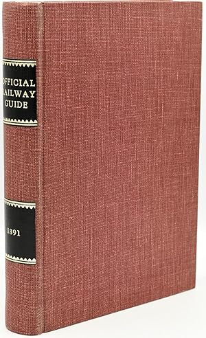 [JANUARY 1891] TRAVELERS' OFFICIAL RAILWAY GUIDE FOR THE UNITED STATES AND CANADA; CONTAINING RAI...