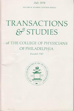 Transactions & Studies of The College of Physicians of Philadelphia, Volume 45 (Fourth Series), N...