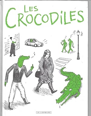 Les crocodiles: temoignages sur harcelement et sexisme ordinaire (French Edition)