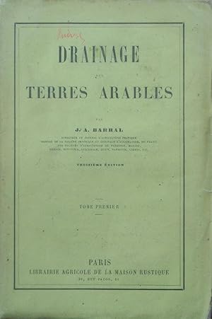 Drainage des terres arables Tome premier