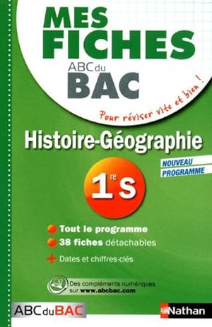 Mes Fiches Abc Du Bac T.6 ; Histoire-Géographie ; 1re S