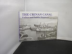 The Crinan Canal Puffers and Paddle Steamers