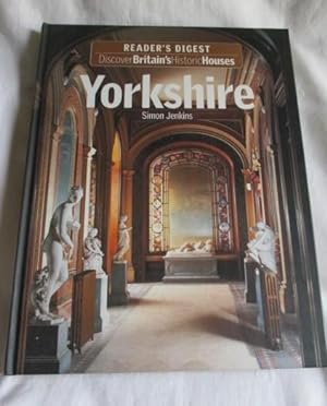 Yorkshire: Readers Digest discover Britain's Historic Houses