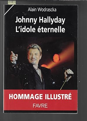 Johnny Hallyday : L'idole éternelle, hommage illustré