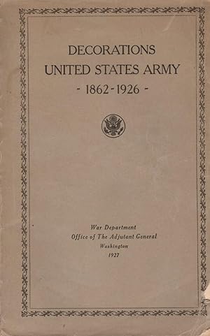 Decorations, United States Army: 1862-1926