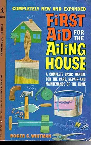 First Aid for the Ailing House