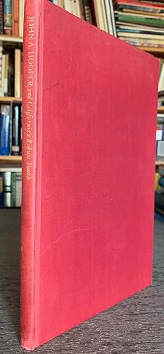 John A. Hooper, and California's Robust Youth. Together with a forward by Arthur W. Hooper