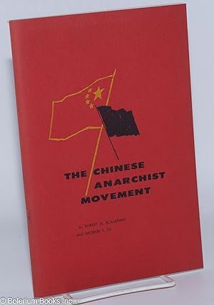 The Chinese anarchist movement