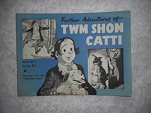 Further Adventures of Twm Shon Catti. Book No. 2