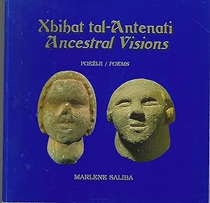 Xbihat tal-Antenati Ancestral Visions Poeziji/Poems