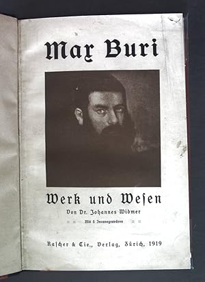 Max Buri - Werk und Wesen