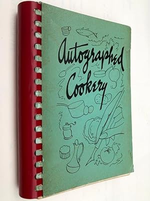 Autographed Cookery .