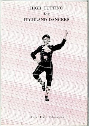High Cutting For Highland Dancers: Methods And Exercises