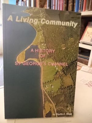 A Living Community : A History of St. George's Channel