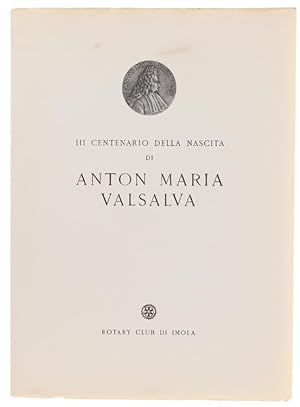 III CENTENARIO DELLA NASCITA DI ANTON MARIA VALSALVA.: