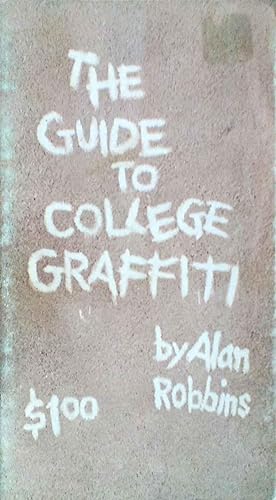 The Guide to College Graffiti