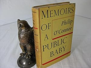 MEMOIRS OF A PUBLIC BABY.; Introduction by Stephen Spender