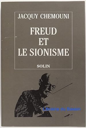 Freud et le sionisme Terre psychanalytique, terre promise