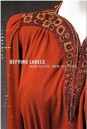 Defying Labels - New Roles, New Clothes