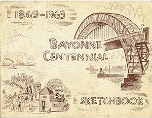 Bayonne Centennial Sketchbook (1869-1969)