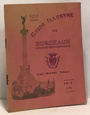 Guide illustré de Bordeaux 1930