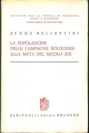 La Popolazione delle campagne bolognesi alla metà del secolo XIX.