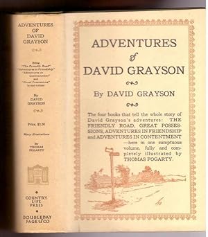 Adventures Of David Grayson Adventures In Contentment Adventures In Friendship The Friendly Road