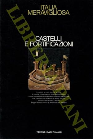 Castelli e fortificazioni. Introduzione di Italo Calvino.