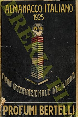 Almanacco italiano 1925. Piccola enciclopedia popolare della vita pratica.