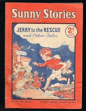 Sunny Stories: Jerry to the Rescue & Other Tales (No. 577: New Series: Aug 4th, 1953)