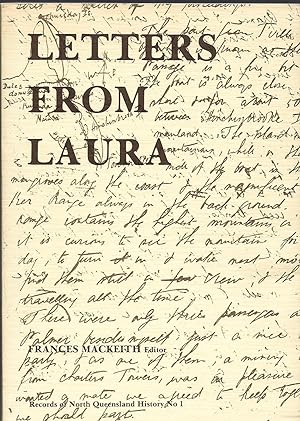 Letters from Laura A Bush Schoolmaster in Cape York Peninsula 1892-1896