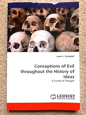 Conceptions of Evil throughout the History of Ideas: A Survey of Thought