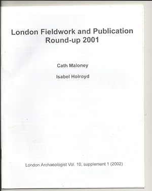 London Fieldwork & Publication Round-up 2001