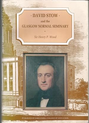 David Stow and the Glasgow Normal Seminary