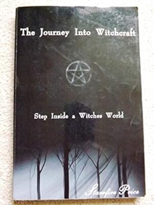 The Journey Into Witchcraft [Signed copy]