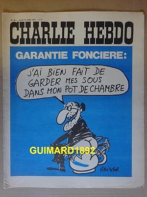 Charlie Hebdo n°35 19 juillet 1971 Garantie foncière : j'ai bien fait de garder mes sous dans mon...
