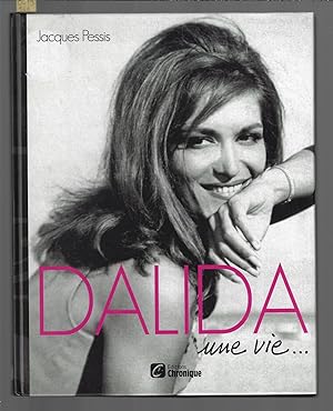 Dalida, Une vie .