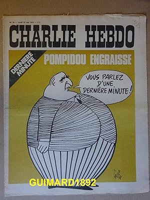 Charlie Hebdo n°79 22 mai 1972 Dernière minute Pompidou engraisse
