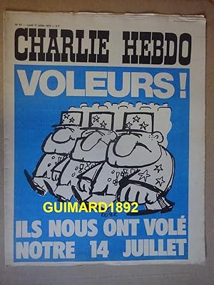 Charlie Hebdo n°87 17 juillet 1972 Voleurs Ils nous ont volé notre 14 juillet